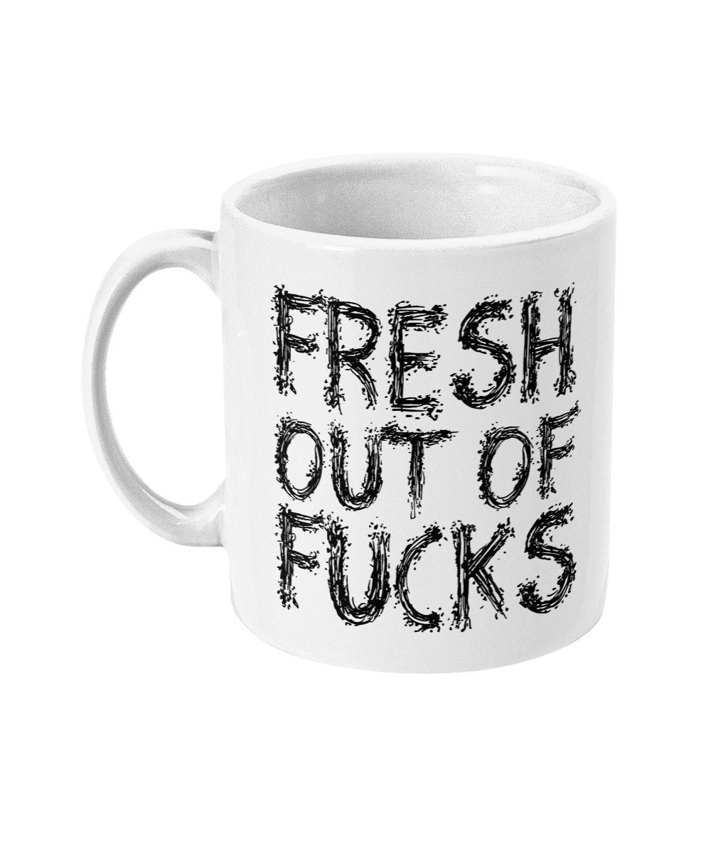 Fresh Out Of F*cks - Topbootee