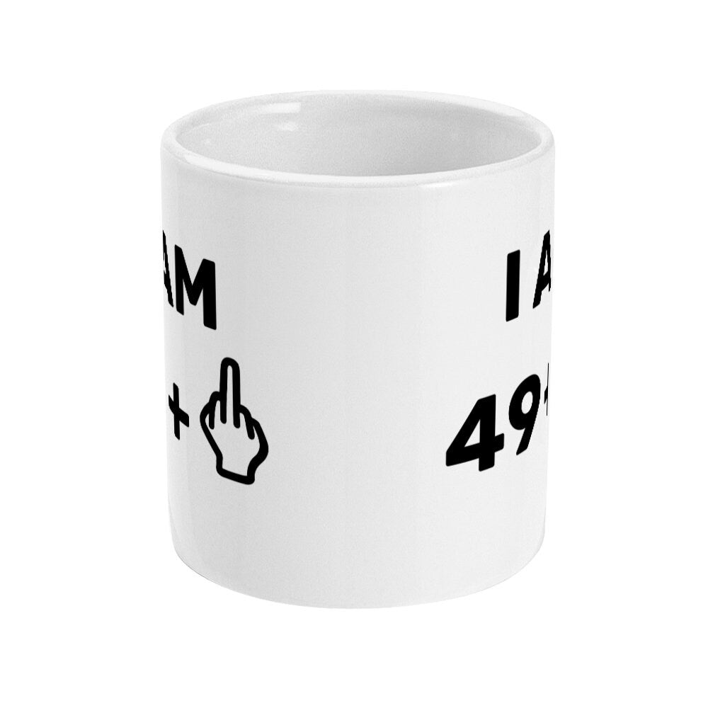 I am 49 +1 Middle Finger Funny Rude Mug, 50th Birthday gift, offensive design - Topbootee