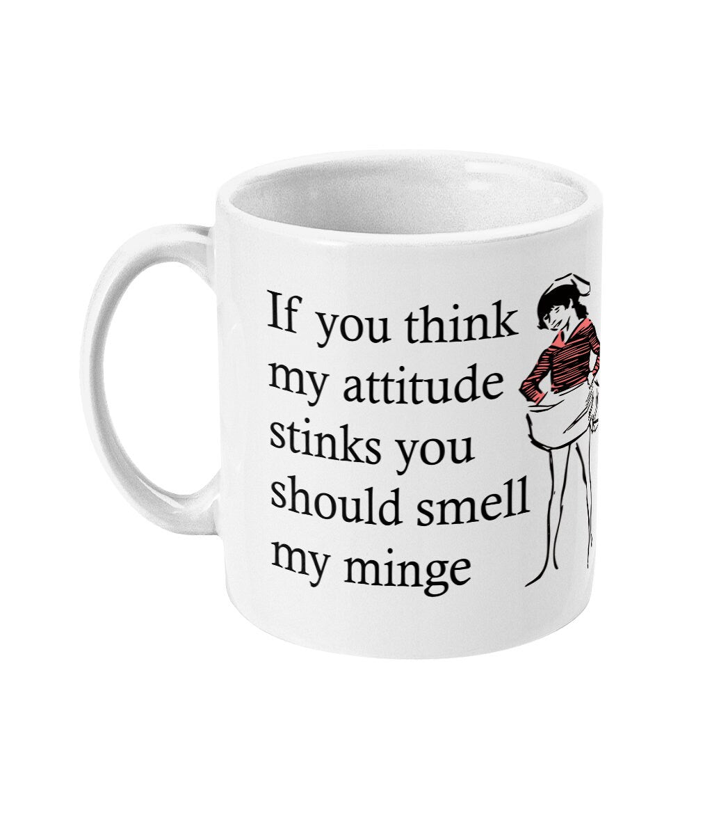 If You Think My Attitude Stinks - Topbootee