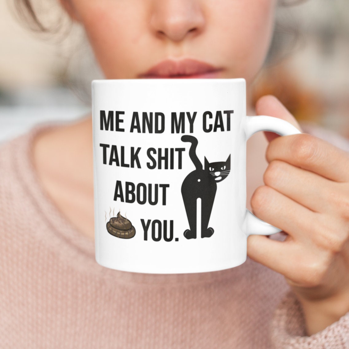 Me And My Cat Talk Sh*t About You Mug - Funny alternative Gift - Fast Dispatch - Topbootee