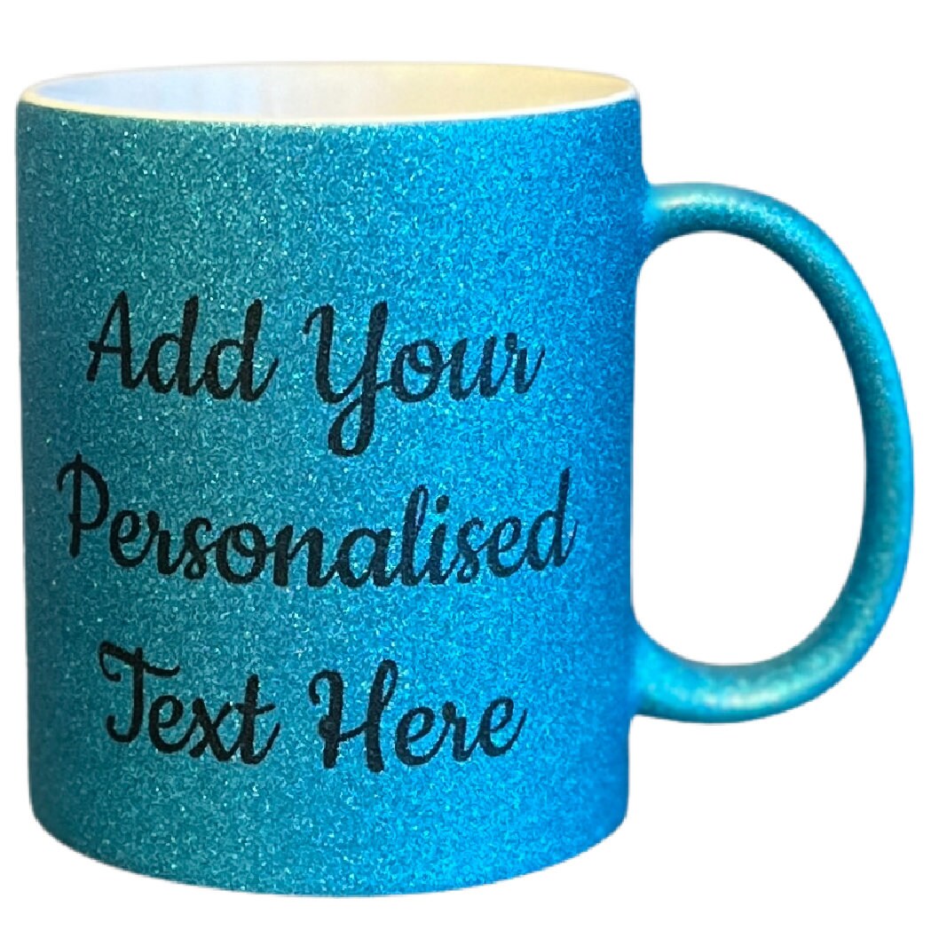 Personalised Blue Glitter Mugs - Same Day Dispatch - Great Novelty Gift Idea for Birthday, Wedding, Funny, Customise with your text - Topbootee