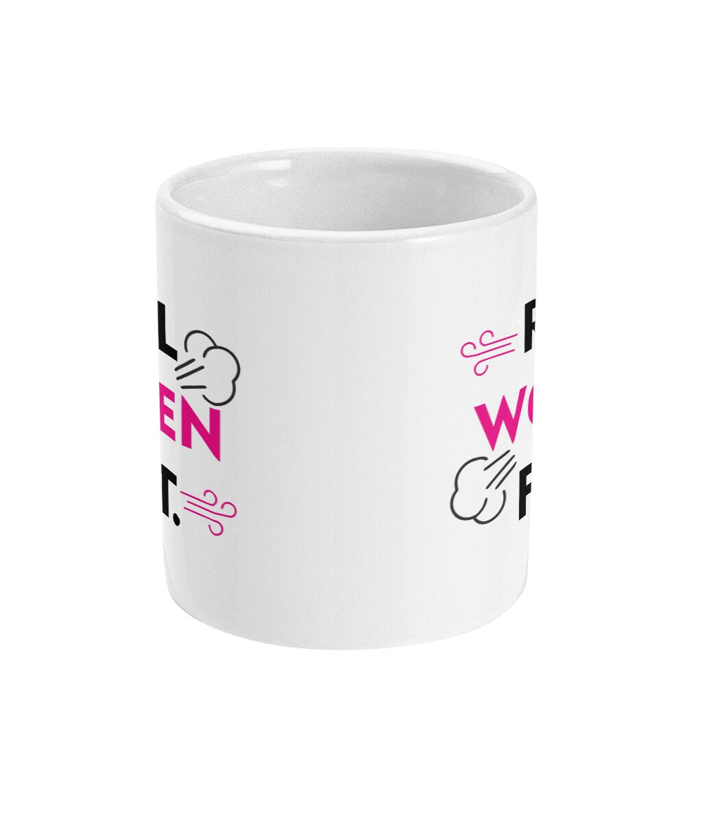 Real Women Fart Mug - Funny Lockdown Gift - Covid 2021 Same Day and Free Dispatch Pandemic - Topbootee