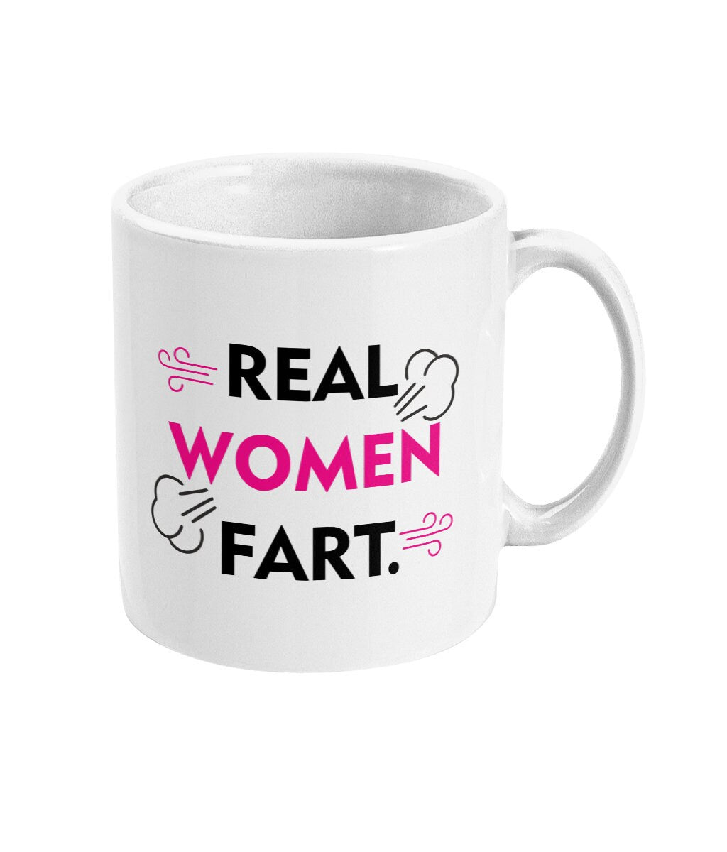 Real Women Fart Mug - Funny Lockdown Gift - Covid 2021 Same Day and Free Dispatch Pandemic - Topbootee