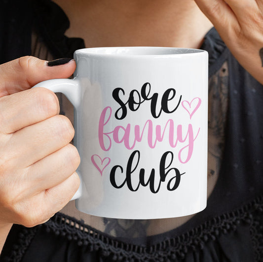 Sore Fanny Club Mug-Funny New Mum gift-Same Day Dispatch - Topbootee