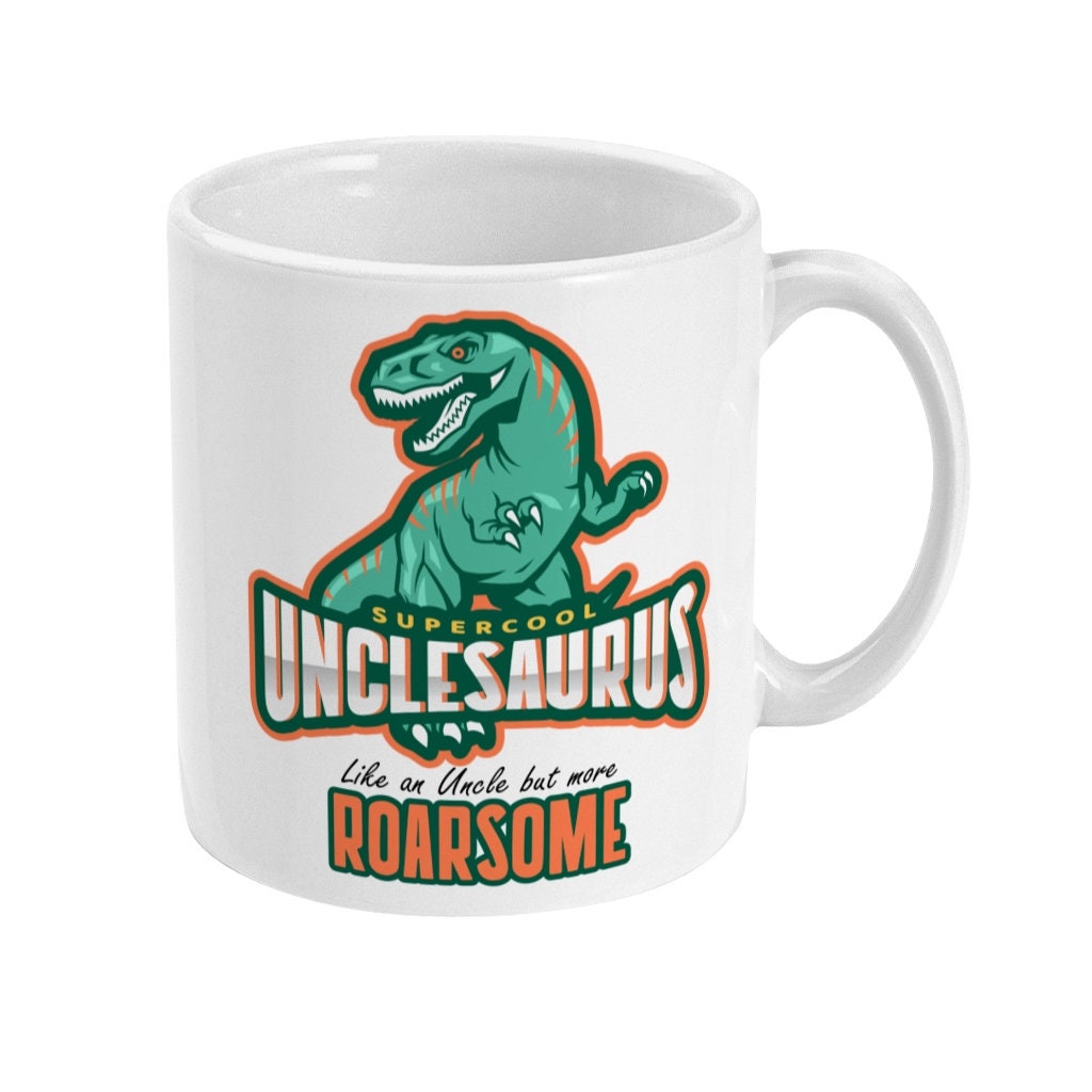 UNCLESAURAS MUG - like an Uncle but more Roarsome | Uncle’s mug gift | Uncle's cup | 100% Customer Satisfaction Guarantee | Free UK Shipping - Topbootee