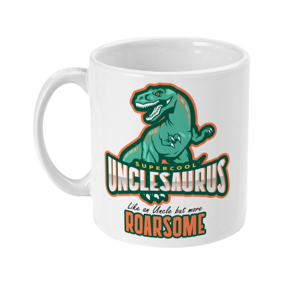UNCLESAURAS MUG - like an Uncle but more Roarsome | Uncle’s mug gift | Uncle's cup | 100% Customer Satisfaction Guarantee | Free UK Shipping - Topbootee