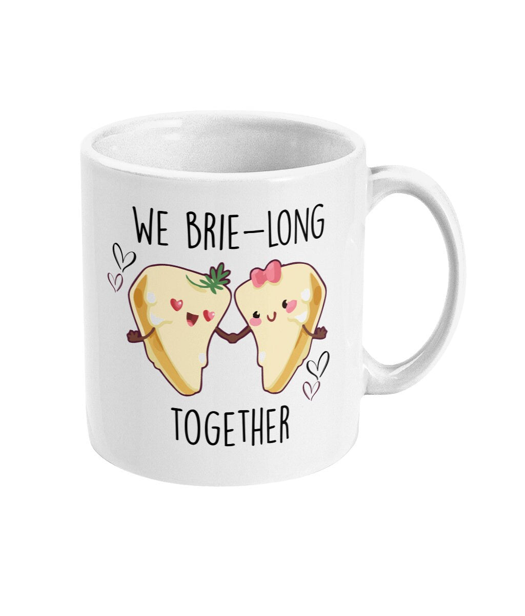 We Brie-long together Mug - Topbootee