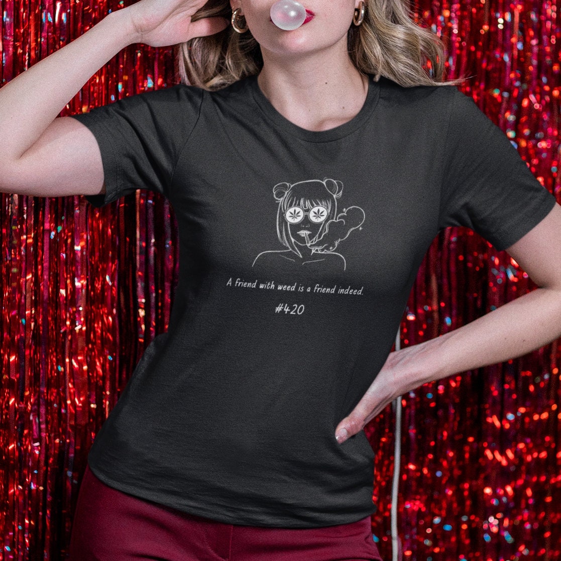 A Friend with Weed - Topbootee