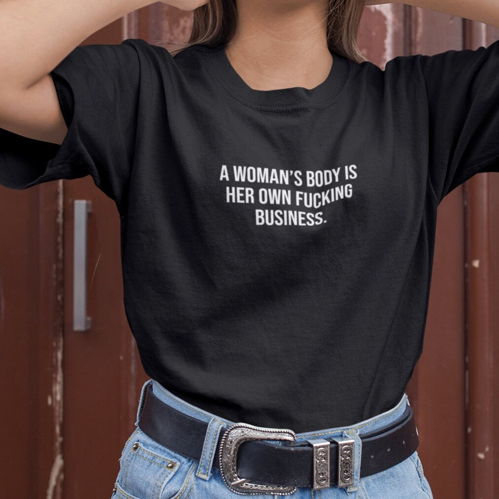 A Women's Body is her own Flipping Business - Topbootee