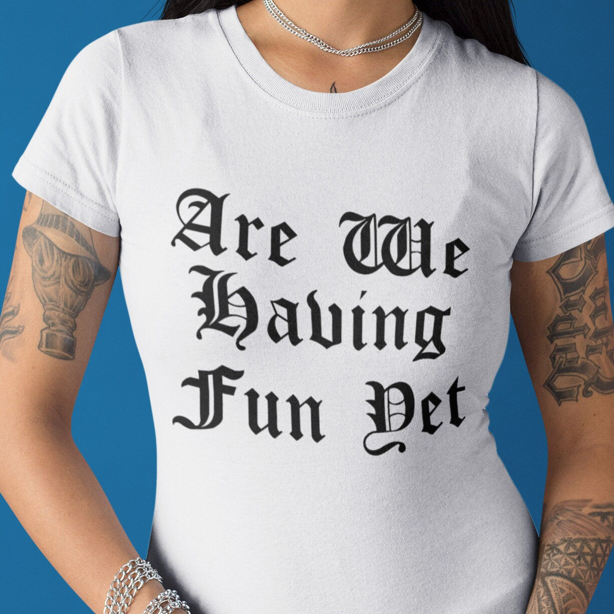 Are We Having Fun Yet - Topbootee