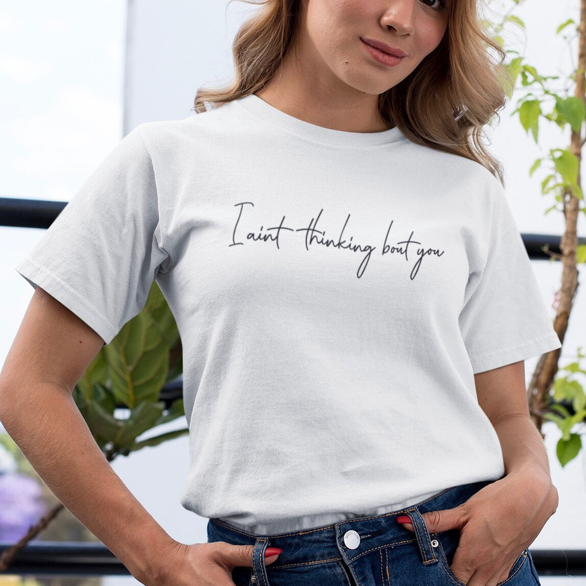 I ain't thinking bout you - Topbootee