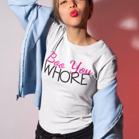 Boo You Whore - Topbootee