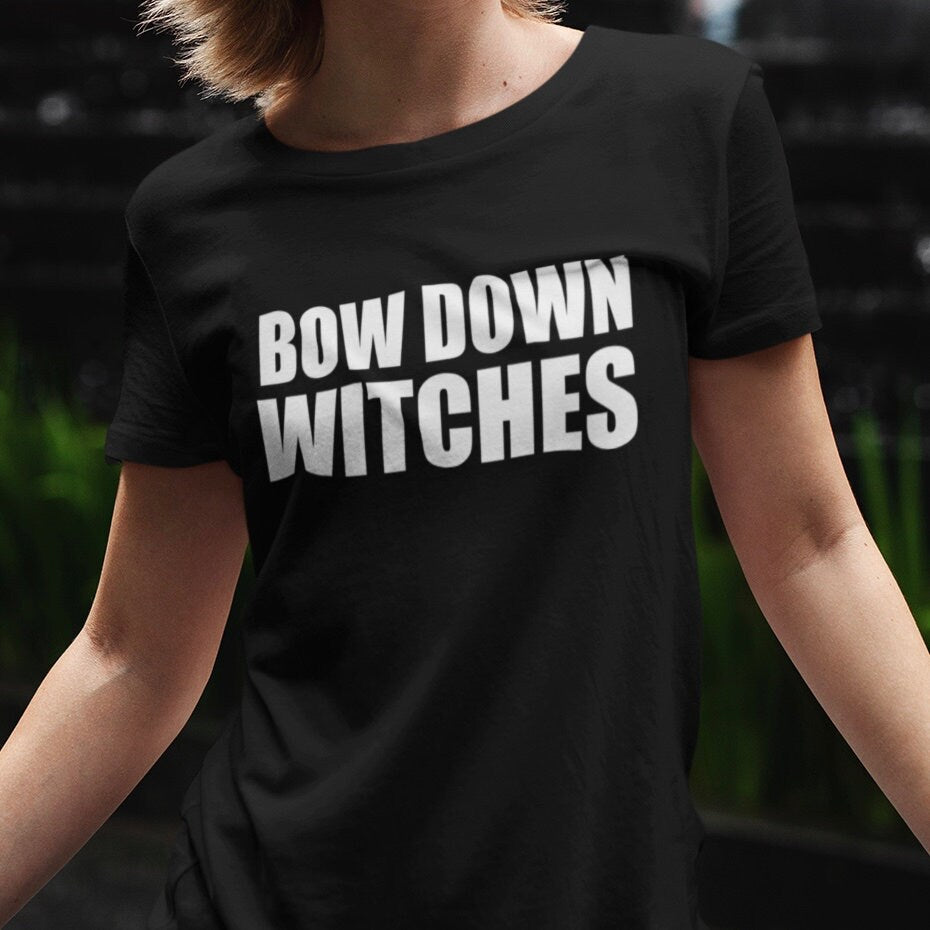 Bow Down Bitches - Topbootee