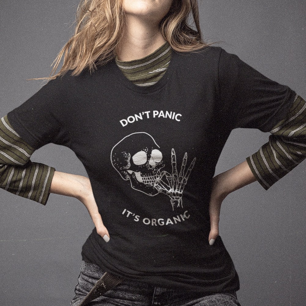 Don't Panic It's Organic Weed - Topbootee