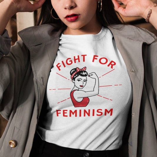 Fight For Feminism - Topbootee