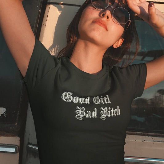 Good Girl Bad Bitch - Topbootee