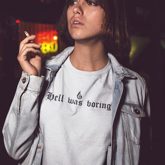 Hell Was Boring - Topbootee