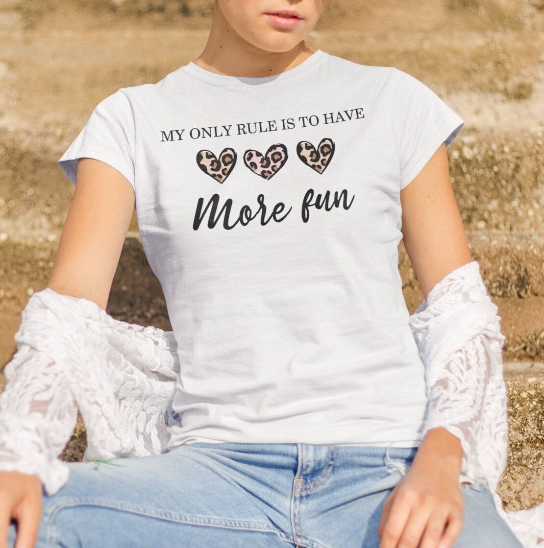 My rule is.. more fun - Topbootee
