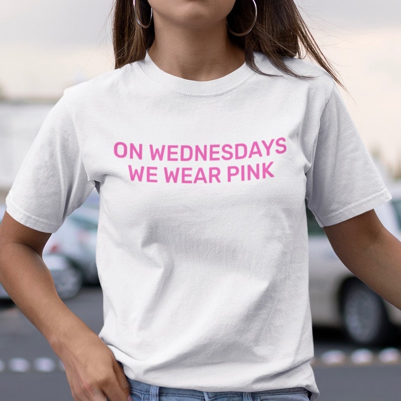 On Wednesdays We Wear Pink - Mean Girls Inspired T Shirt Digitally Printed for Smooth finish, Fast, Free Dispatch - Topbootee