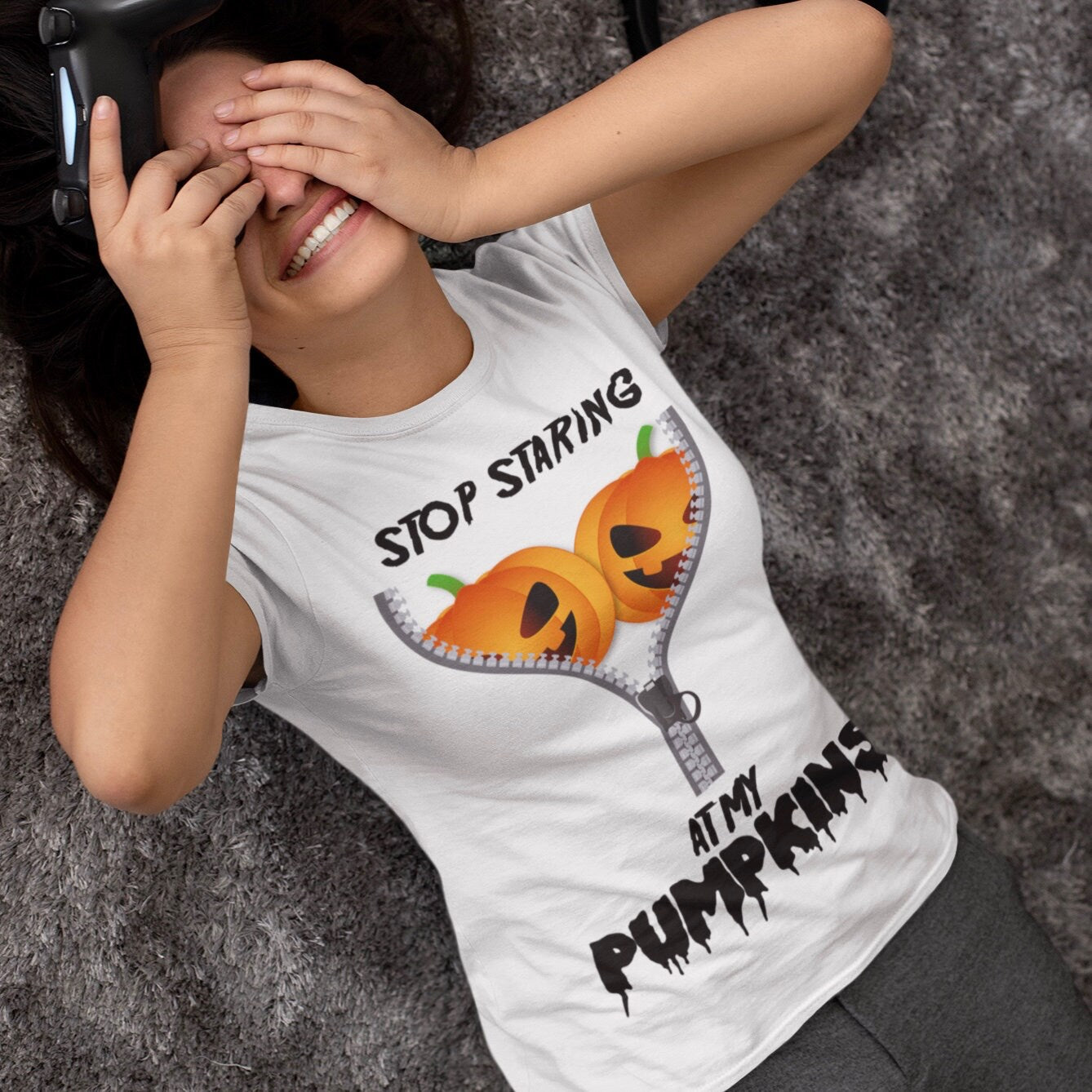 Stop Staring at My Pumpkins - Topbootee