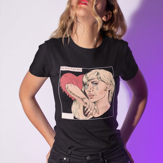 Too many F Boys - Topbootee