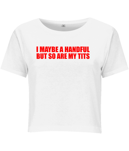 I Maybe a Handful - Topbootee