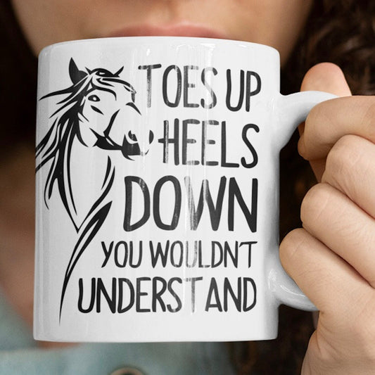 Toes up Heels Down - Slogan horsey mug for every equestrian lover Horse Gifts, Fast, Free Dispatch