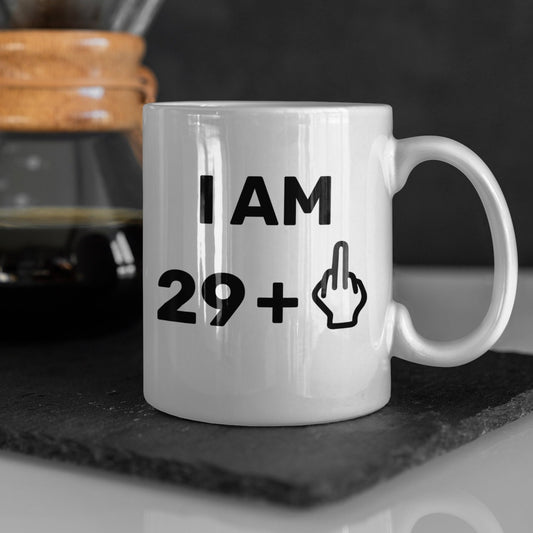 I am 29 +1 Middle Finger Funny Rude Mug, 30th Birthday present, offensive design - Topbootee