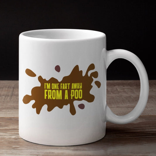 I’m one fart away from a Poo, Funny Work Office Mug, Birthday, Christmas, Secret Santa, Fast Free UK Shipping, 100% satisfaction guaranteed. - Topbootee