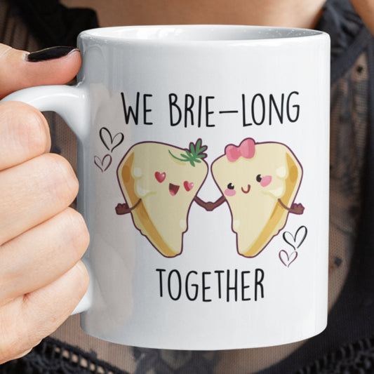 We Brie-long together Mug - Topbootee