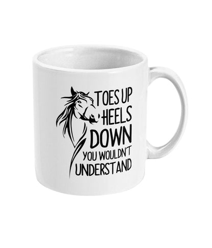 Toes up Heels Down - Slogan horsey mug for every equestrian lover Horse Gifts, Fast, Free Dispatch