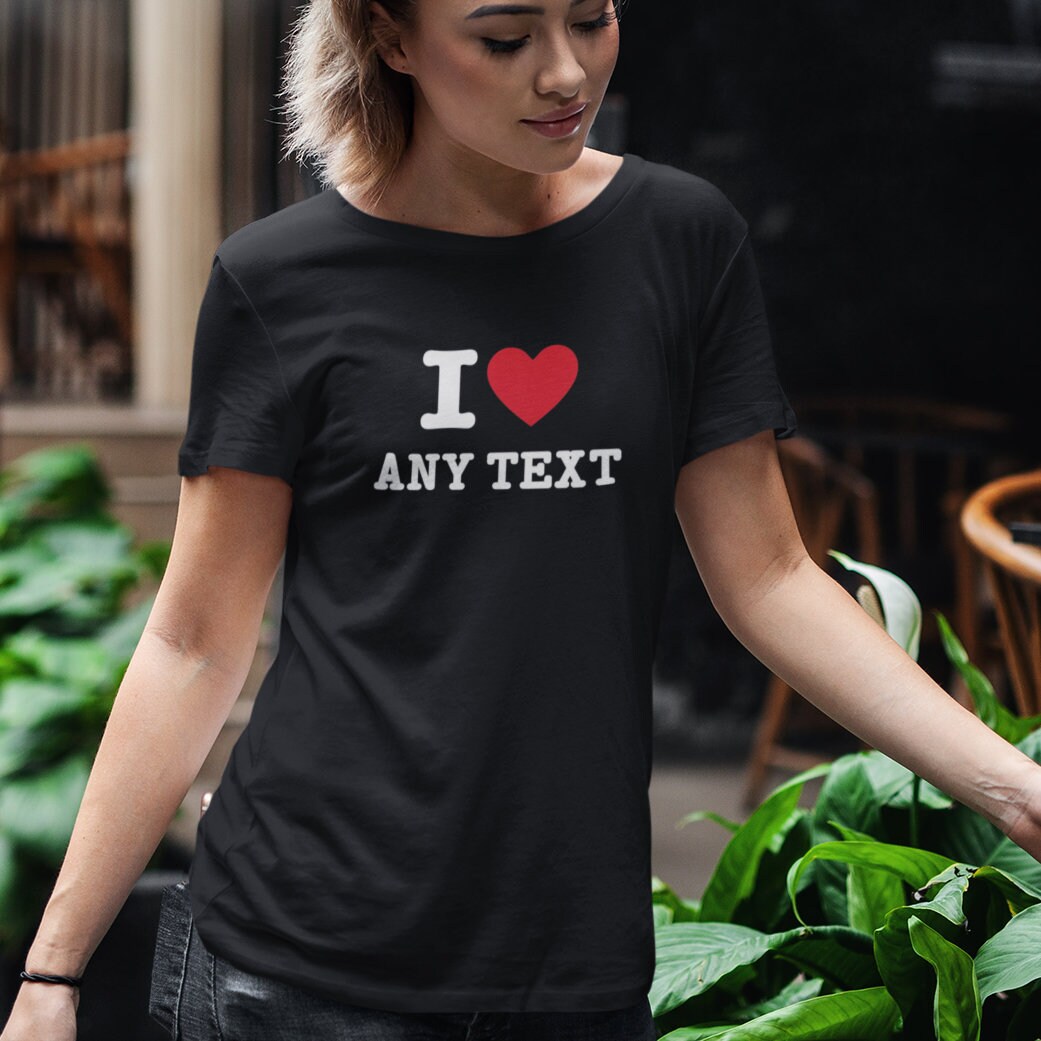 I Heart Any Text - Topbootee