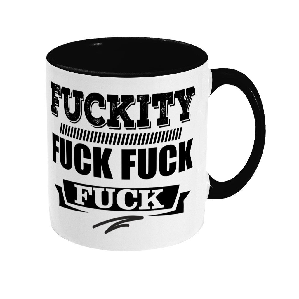 Fuckity Mug - Topbootee