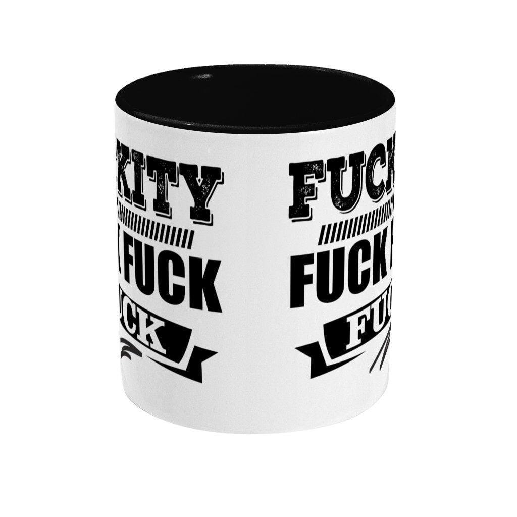 Fuckity Mug - Topbootee