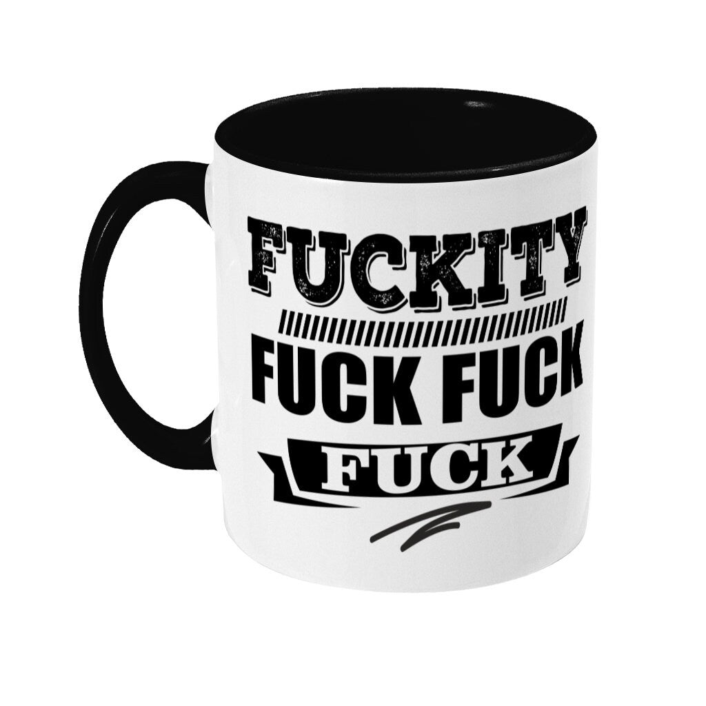 Fuckity Mug - Topbootee