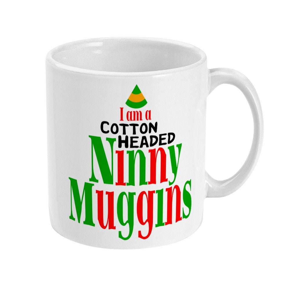 Cotton Headed Ninny Muggins - Topbootee