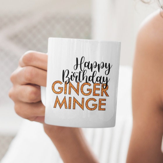 Happy Birthday Ginger M*nge - Topbootee