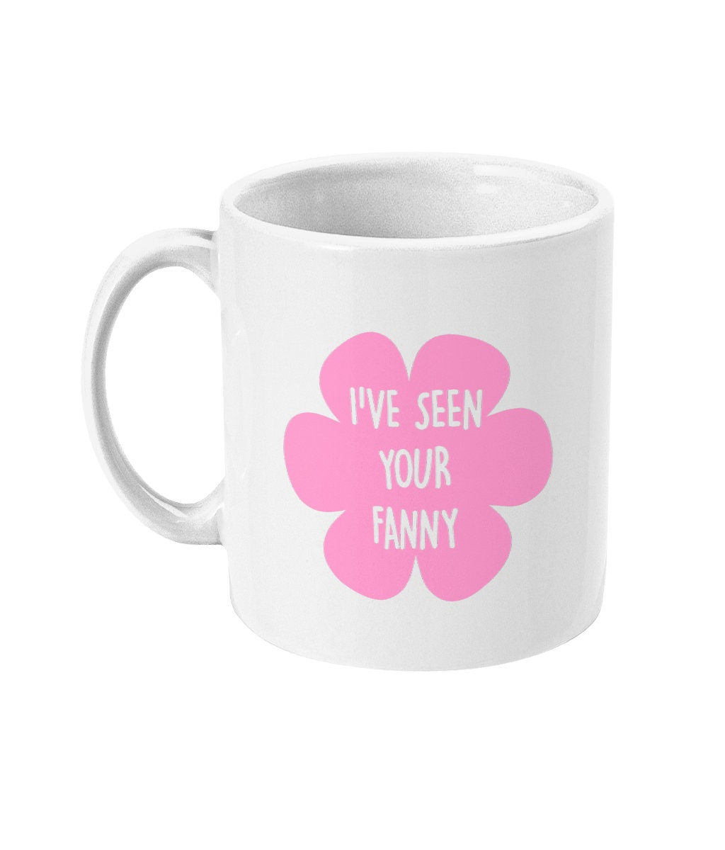 I've Seen your Fanny - Topbootee