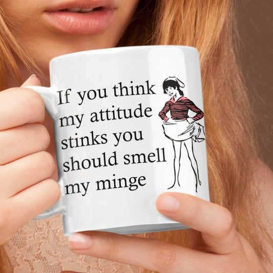 If You Think My Attitude Stinks - Topbootee