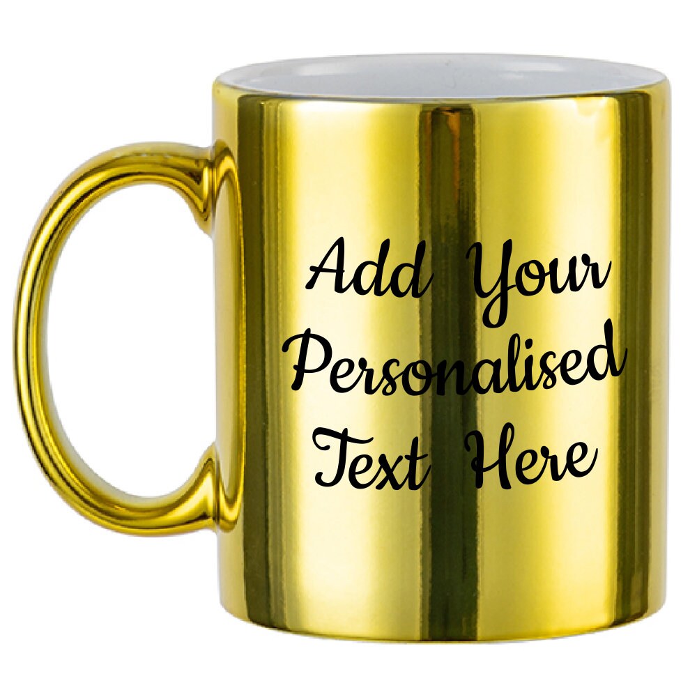 Personalised Gold Metallic Mug -  Same Day Dispatch - Great Novelty Gift Idea for Birthday, Wedding, Funny, Customise with your text - Topbootee