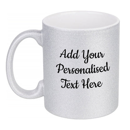 Personalised Silver Glitter Mug -  Same Day Dispatch - Great Novelty Gift Idea for Birthday, Wedding, Valentines, Customise with your text - Topbootee