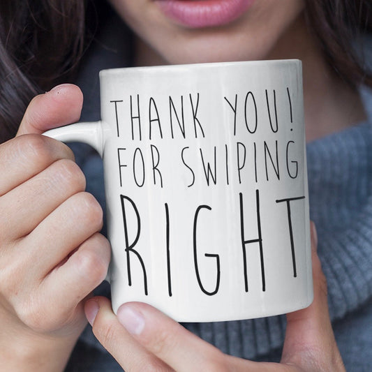 Thank you for Swiping Right - Topbootee