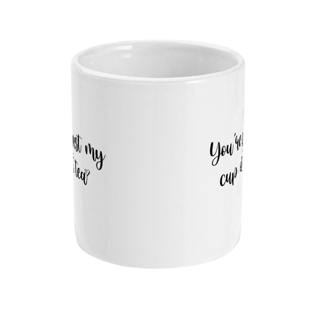 You're Just My Cup of Tea - Topbootee