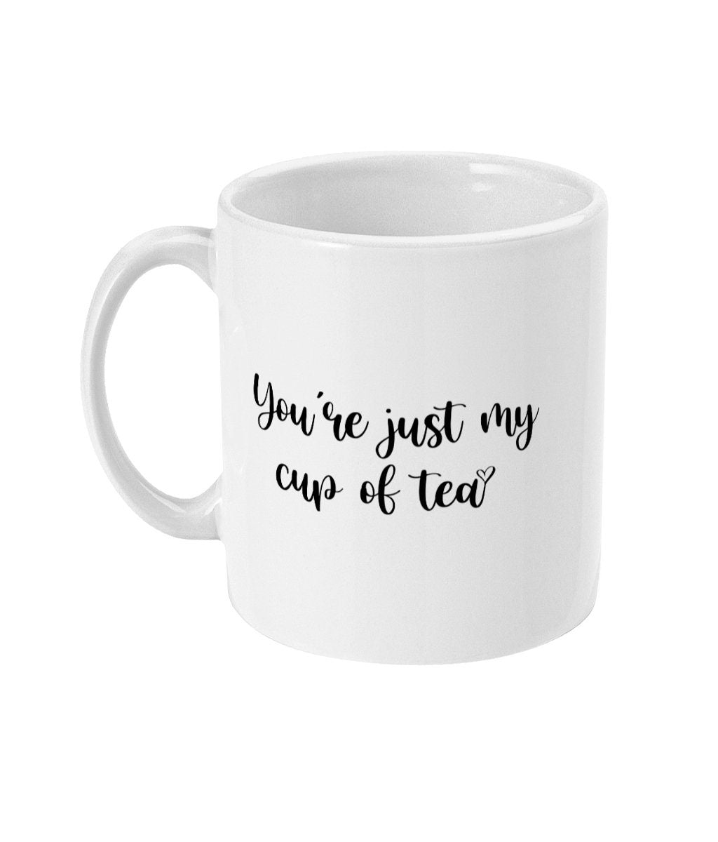 You're Just My Cup of Tea - Topbootee