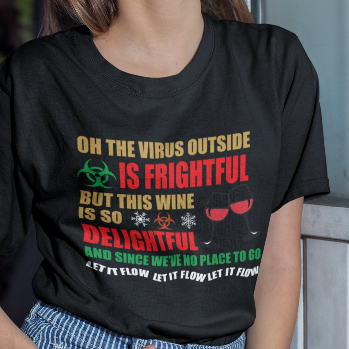 The Virus Outside Is Frightful But This Wine Is So Delightful Christmas 2021 T Shirt Funny Lockdown Virus Top Shipping - Topbootee